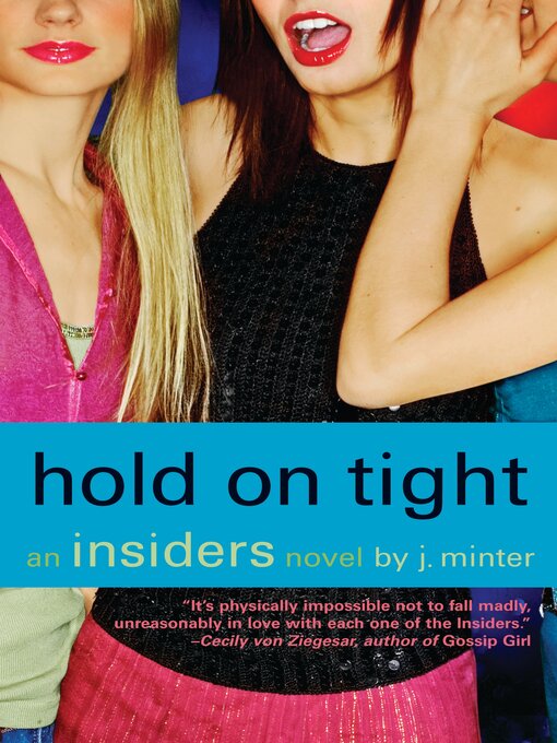 Title details for Hold On Tight by J. Minter - Available